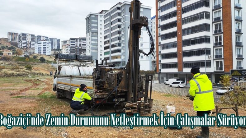 Boğaziçi’nde Zemin Durumunu Netleştirmek İçin Çalışmalar Sürüyor.