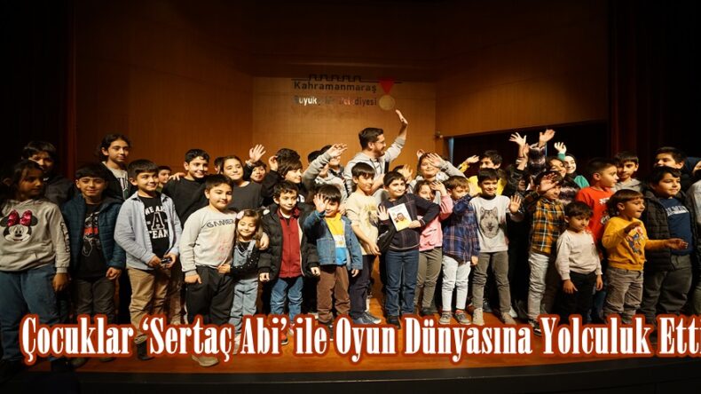 Çocuklar ‘Sertaç Abi’ ile Oyun Dünyasına Yolculuk Etti.