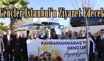 Gençler İstanbul’u Ziyaret Edecek.