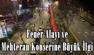 Fener Alayı ve Mehteran Konserine Büyük İlgi.