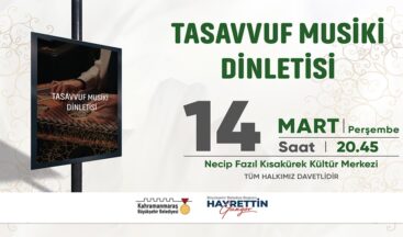 Büyükşehir’in Ramazan Ayı Etkinlikleri Tasavvuf Musiki Dinletisiyle Başlayacak!
