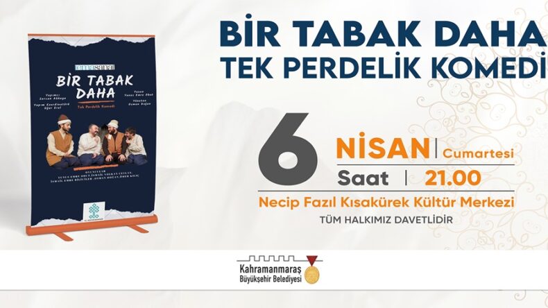 “Bir Tabak Daha” Tiyatroseverler İçin Sahne Alacak.