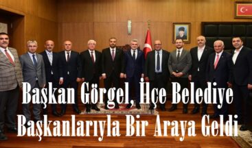 Başkan Görgel, İlçe Belediye Başkanlarıyla Bir Araya Geldi.