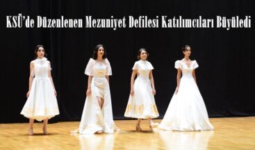 KSÜ’de Düzenlenen Mezuniyet Defilesi Katılımcıları Büyüledi.