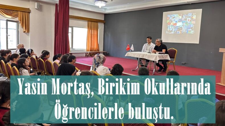 Yasin Mortaş, Birikim Okullarında Öğrencilerle buluştu.