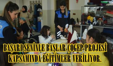 BAŞARI SENİNLE BAŞLAR ÇOGEP PROJESİ KAPSAMINDA EĞİTİMLER VERİLİYOR.