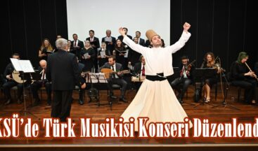 KSÜ’de Türk Musikisi Konseri Düzenlendi.