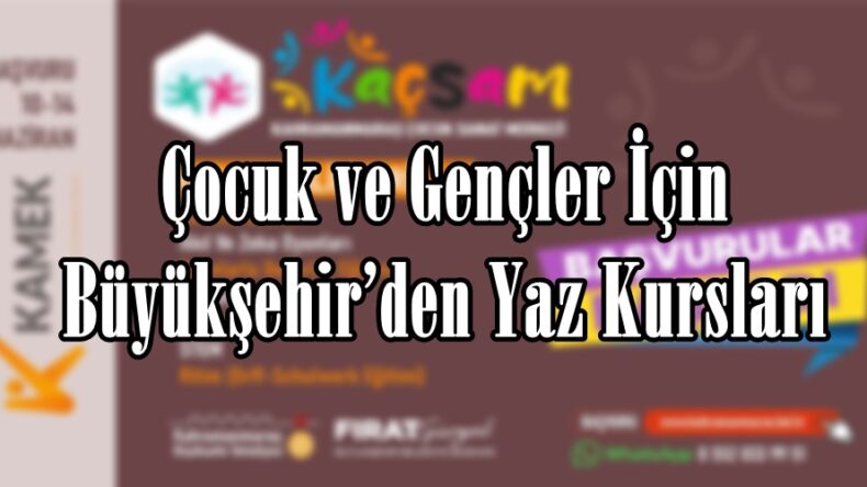 Çocuk ve Gençler İçin Büyükşehir’den Yaz Kursları.