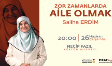 Saliha Erdim, ‘Zor Zamanlarda Aile Olmayı’ Anlatacak.