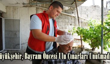 Büyükşehir, Bayram Öncesi Ulu Çınarları Unutmadı.