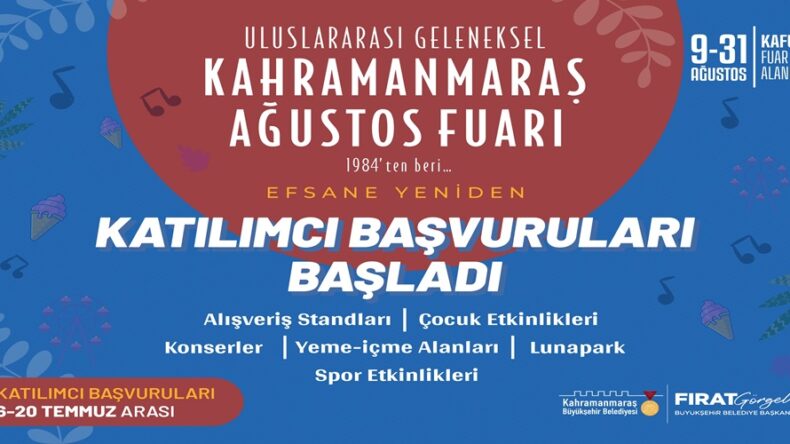 Geleneksel Kahramanmaraş Ağustos Fuarı’na Katılımcı Başvuruları Başladı!