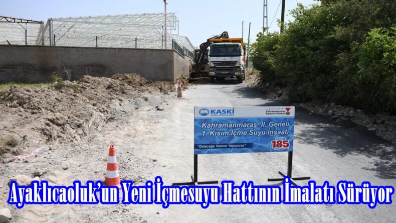 Ayaklıcaoluk’un Yeni İçmesuyu Hattının İmalatı Sürüyor.