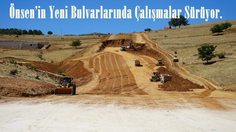 Önsen’in Yeni Bulvarlarında Çalışmalar Sürüyor.