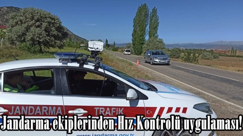 Jandarma ekiplerinden Hız Kontrolü uygulaması!