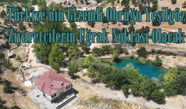 Türkiye’nin Gizemli Obruğu Yeşilgöz Ziyaretçilerin Uğrak Noktası Olacak.