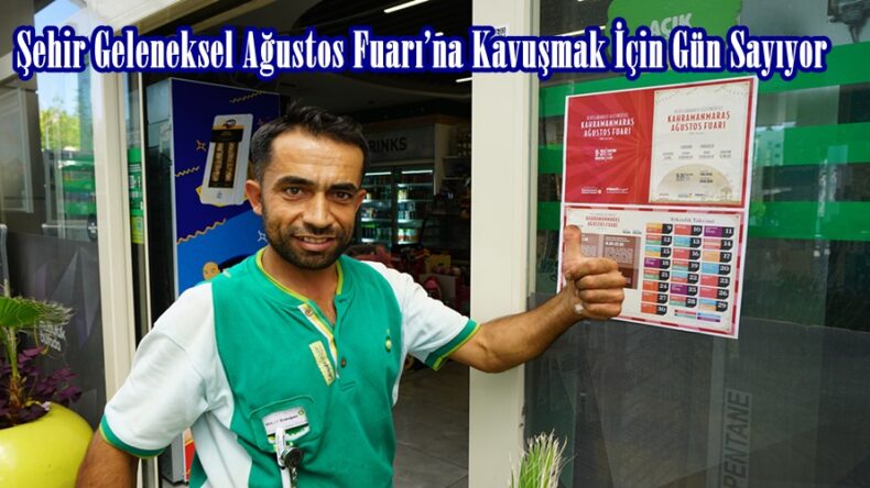 Şehir Geleneksel Ağustos Fuarı’na Kavuşmak İçin Gün Sayıyor