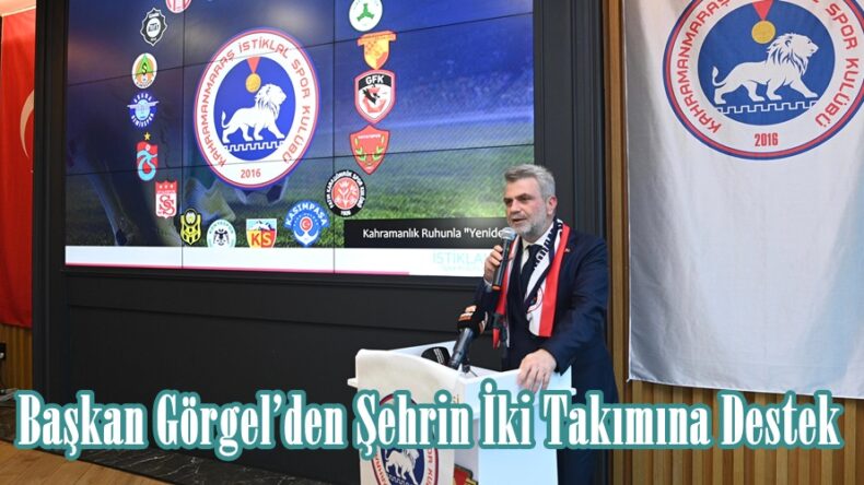 Başkan Görgel’den Şehrin İki Takımına Destek.