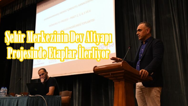 Şehir Merkezinin Dev Altyapı Projesinde Etaplar İlerliyor.