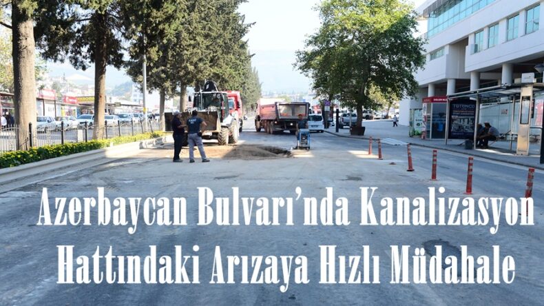 Azerbaycan Bulvarı’nda Kanalizasyon Hattındaki Arızaya Hızlı Müdahale.