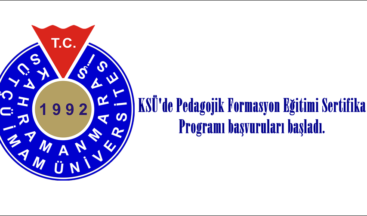 KSÜ’de Pedagojik Formasyon Eğitimi Sertifika Programı başvuruları başladı.