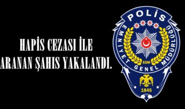 HAPİS CEZASI İLE ARANAN ŞAHIS YAKALANDI.