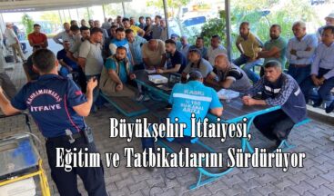 Büyükşehir İtfaiyesi, Eğitim ve Tatbikatlarını Sürdürüyor.