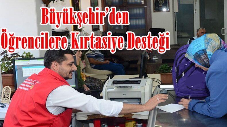 Büyükşehir’den Öğrencilere Kırtasiye Desteği.