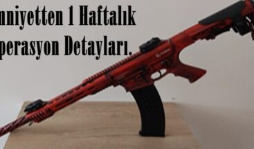 Emniyetten 1 Haftalık Operasyon Detayları.