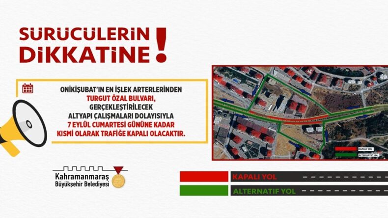 Turgut Özal Bulvarı, 7 Eylül’e Kadar Kısmi Olarak Trafiğe Kapatıldı.
