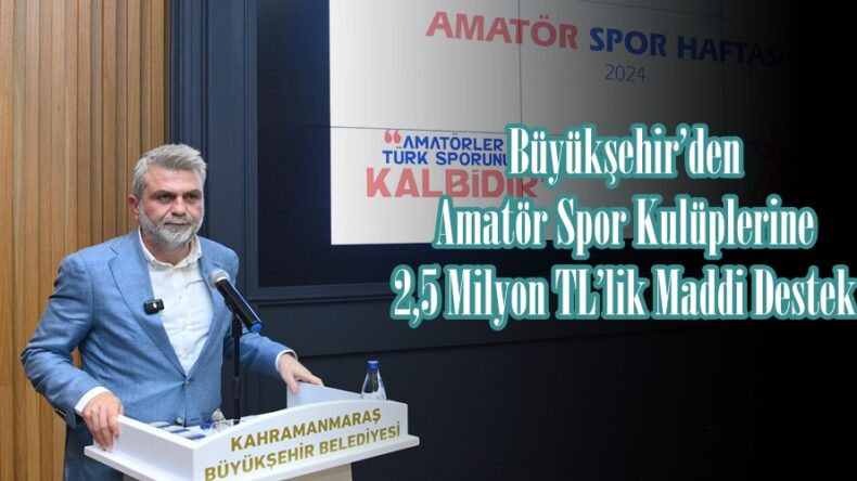 Büyükşehir’den Amatör Spor Kulüplerine 2,5 Milyon TL’lik Maddi Destek.
