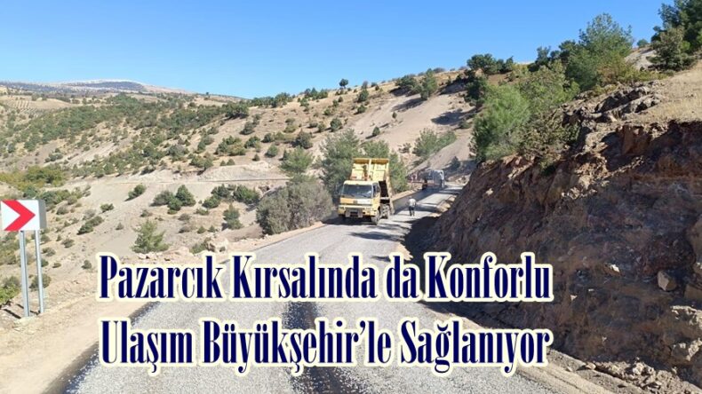 Pazarcık Kırsalında da Konforlu Ulaşım Büyükşehir’le Sağlanıyor.