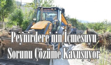 Peynirdere’nin İçmesuyu Sorunu Çözüme Kavuşuyor.