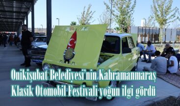 Onikişubat Belediyesi’nin Kahramanmaraş Klasik Otomobil Festivali yoğun ilgi gördü.