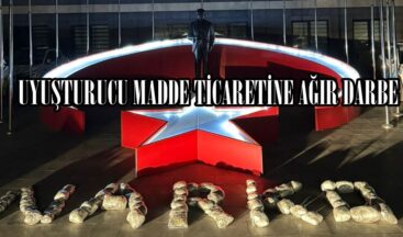 UYUŞTURUCU MADDE TİCARETİNE AĞIR DARBE.