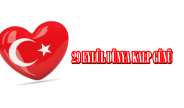 29 EYLÜL DÜNYA KALP GÜNÜ
