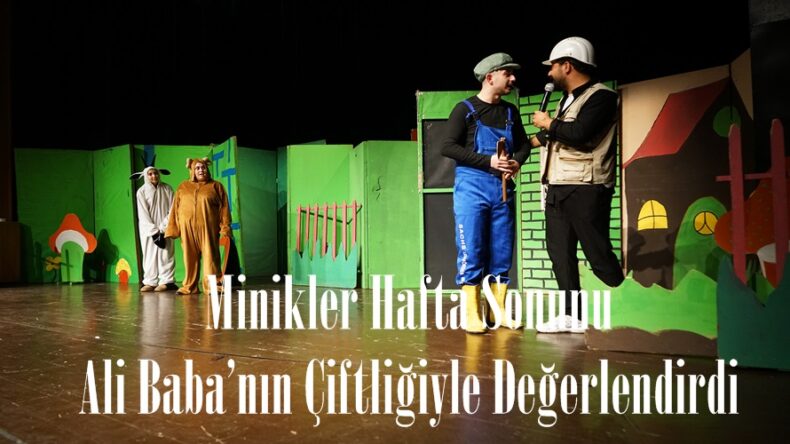 Minikler Hafta Sonunu Ali Baba’nın Çiftliğiyle Değerlendirdi.