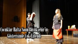 Çocuklar Hafta Sonu Büyükşehir’in Gösterisinde Çok Eğlendi.