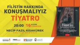 Filistin’in Mücadelesi Sahneye Taşınıyor.