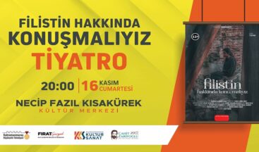 Filistin’in Mücadelesi Sahneye Taşınıyor.