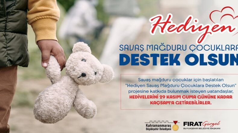 Büyükşehir’in “Hediyen Savaş Mağduru Çocuklara Destek Olsun” Projesi Devam Ediyor