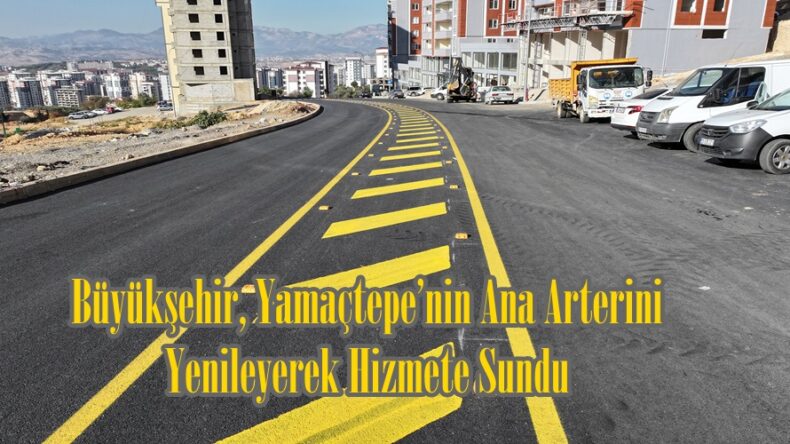 Büyükşehir, Yamaçtepe’nin Ana Arterini Yenileyerek Hizmete Sundu.