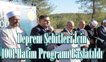 Deprem Şehitleri İçin 1001 Hatim Programı Başlatıldı.