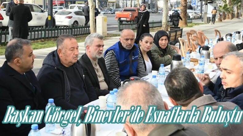 Başkan Görgel, Binevler’de Esnaflarla Buluştu.