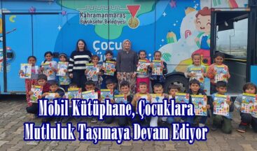 Mobil Kütüphane, Çocuklara Mutluluk Taşımaya Devam Ediyor.