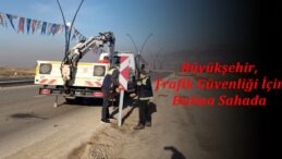 Büyükşehir, Trafik Güvenliği İçin Daima Sahada.