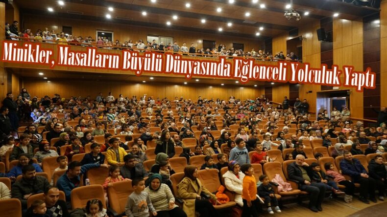 Minikler, Masalların Büyülü Dünyasında Eğlenceli Yolculuk Yaptı.