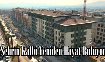 Şehrin Kalbi Yeniden Hayat Buluyor.