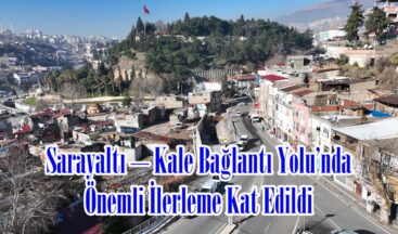 Sarayaltı – Kale Bağlantı Yolu’nda Önemli İlerleme Kat Edildi.