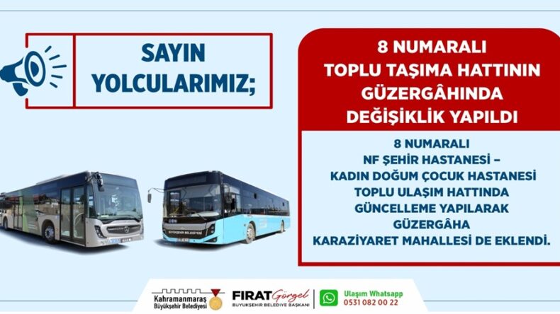 8 Numaralı Toplu Taşıma Hattının Güzergâhında Değişiklik Yapıldı