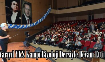 Yarıyıl YKS Kampı Biyoloji Dersiyle Devam Etti.